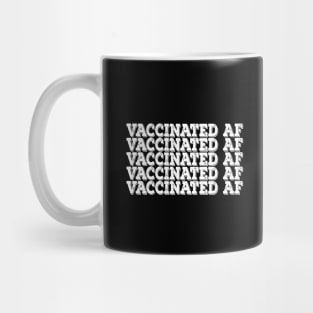 Vaccinated AF Vaccine Virus Pro vaccination definition Mug